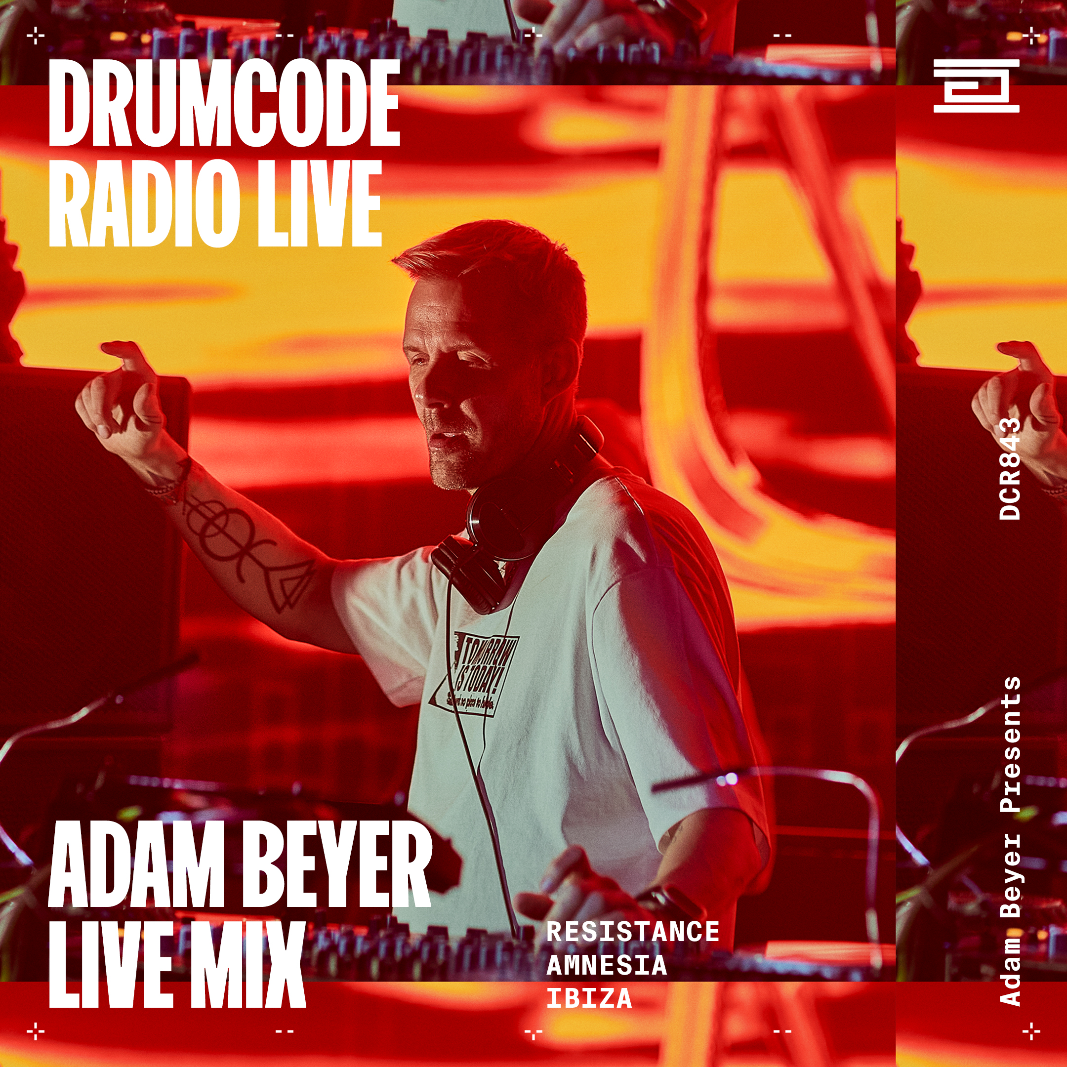 DCR843 – Drumcode Radio Live - Adam Beyer live from Resistance at Amnesia Ibiza cover art