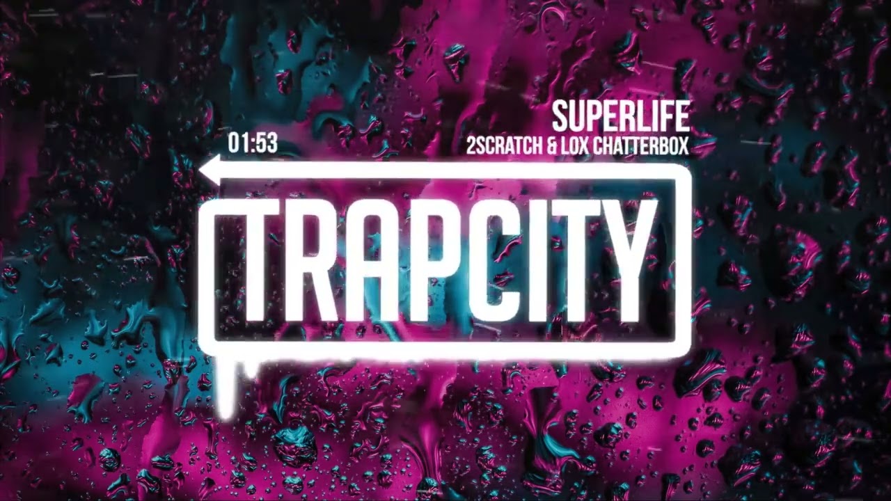2Scratch - Superlife (ft. Lox Chatterbox) cover art