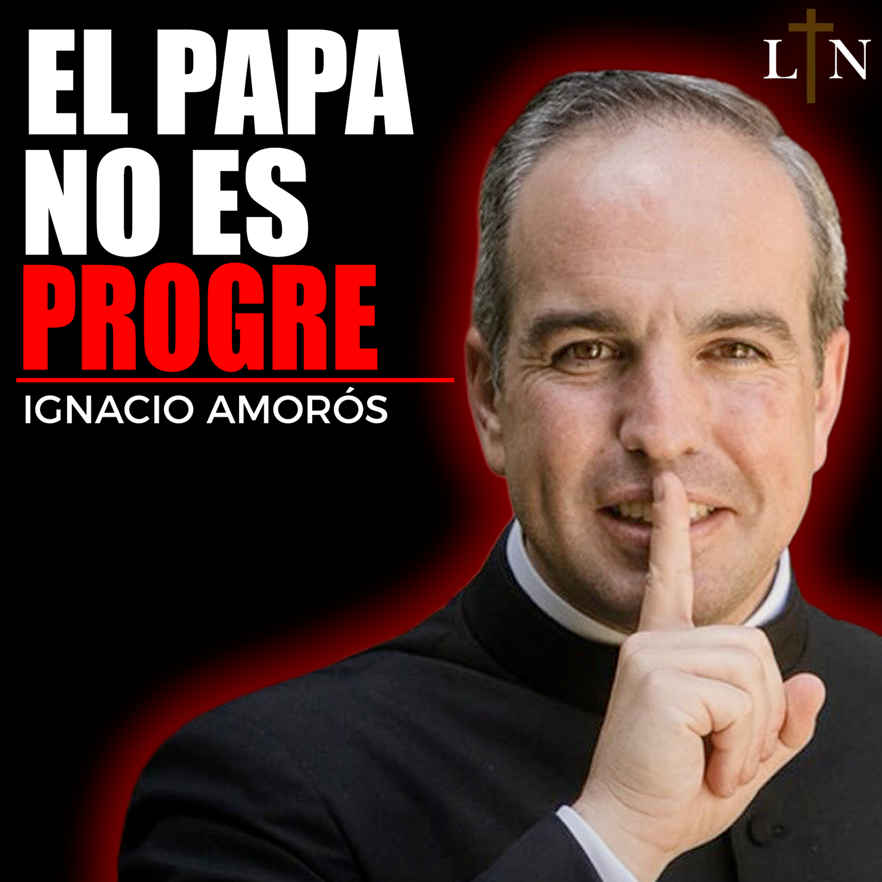 #106 ¿TRUMP VS EL PAPA LEÓN? | Padre Ignacio cover art