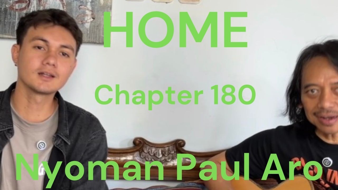 HOME Chapter - 180 - Nyoman Paul Aro, Penyanyi & Pesepakbola cover art