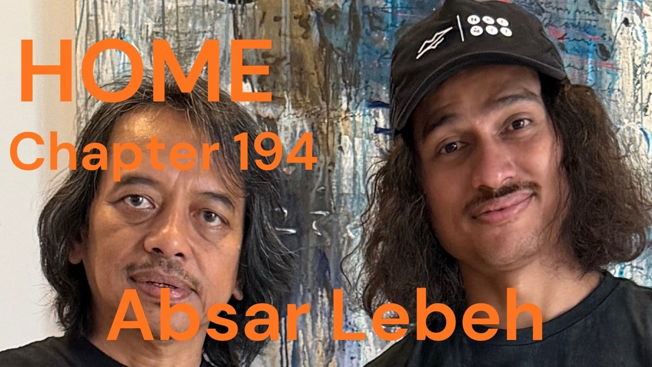 HOME Chapter - 194 - Absar Lebeh , Gitaris Ali / The Sigit cover art