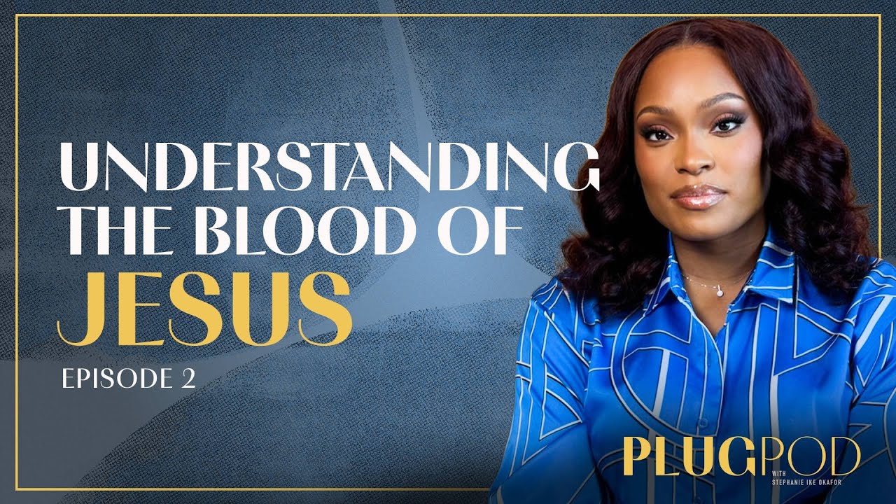 Jesus: His Sacrifice Explained - Stephanie Okafor