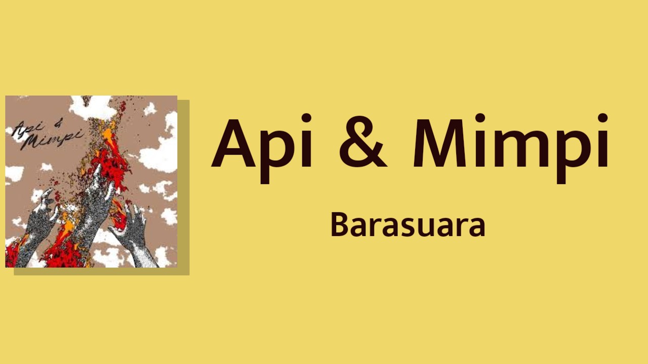 Api & Mimpi - Barasuara | Lyrics / Lirik cover art