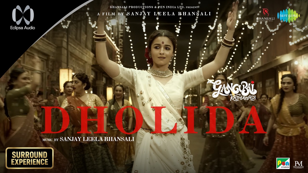 Dholida - Eclipsa Audio | Gangubai Kathiawadi | Alia Bhatt | Sanjay Leela Bhansali cover art