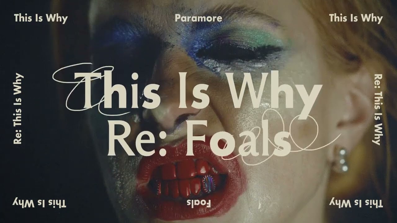 Paramore - This Is Why (Re: Foals) [Official Audio] cover art
