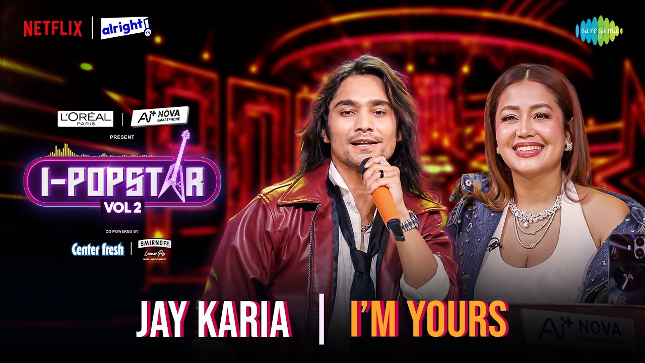 I'm Yours | JAY | I-Popstar Hindi Vol.2 | EP 11 | Alright TV | Netflix cover art