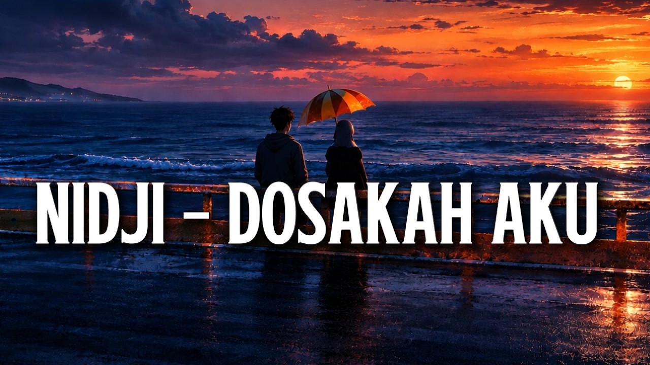NIDJI - Dosakah Aku (Official Lyric Video) cover art