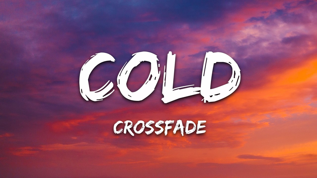 Crossfade - Cold (Lyrics) cover art