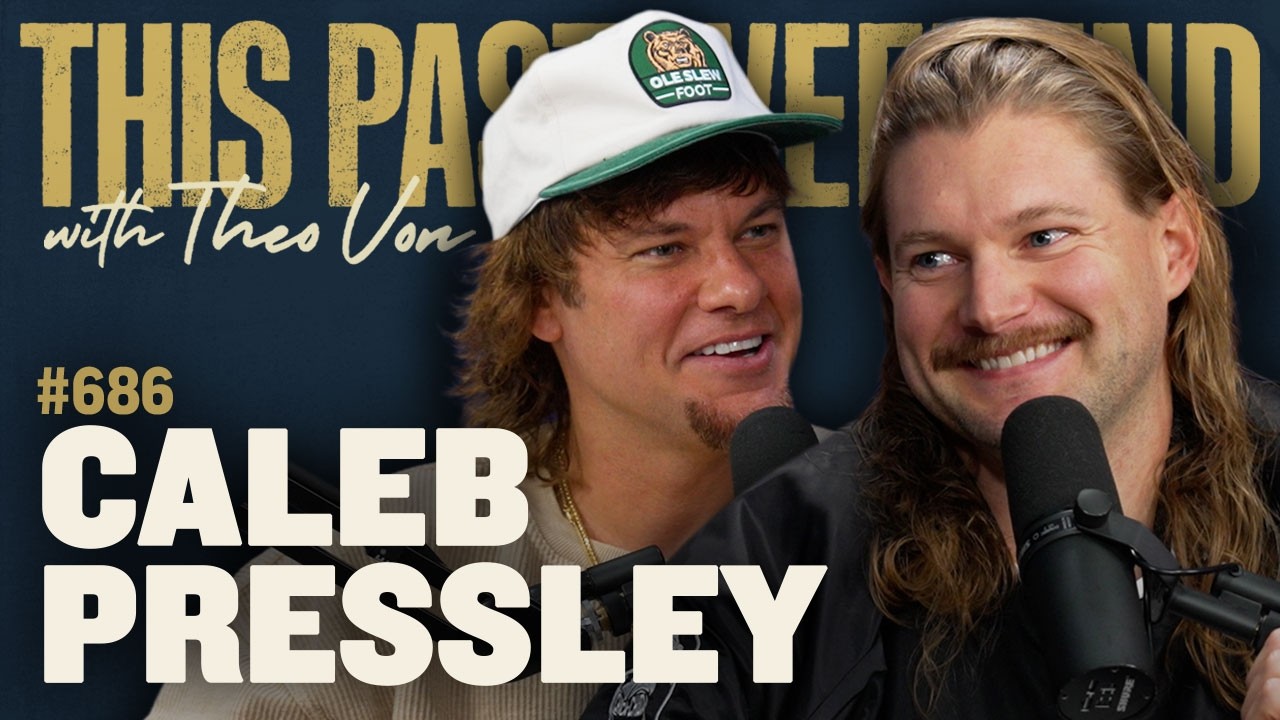 Caleb Pressley | This Past Weekend w/ Theo Von #686 cover art