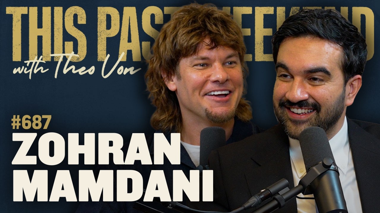 Zohran Mamdani | This Past Weekend w/ Theo Von #687 cover art