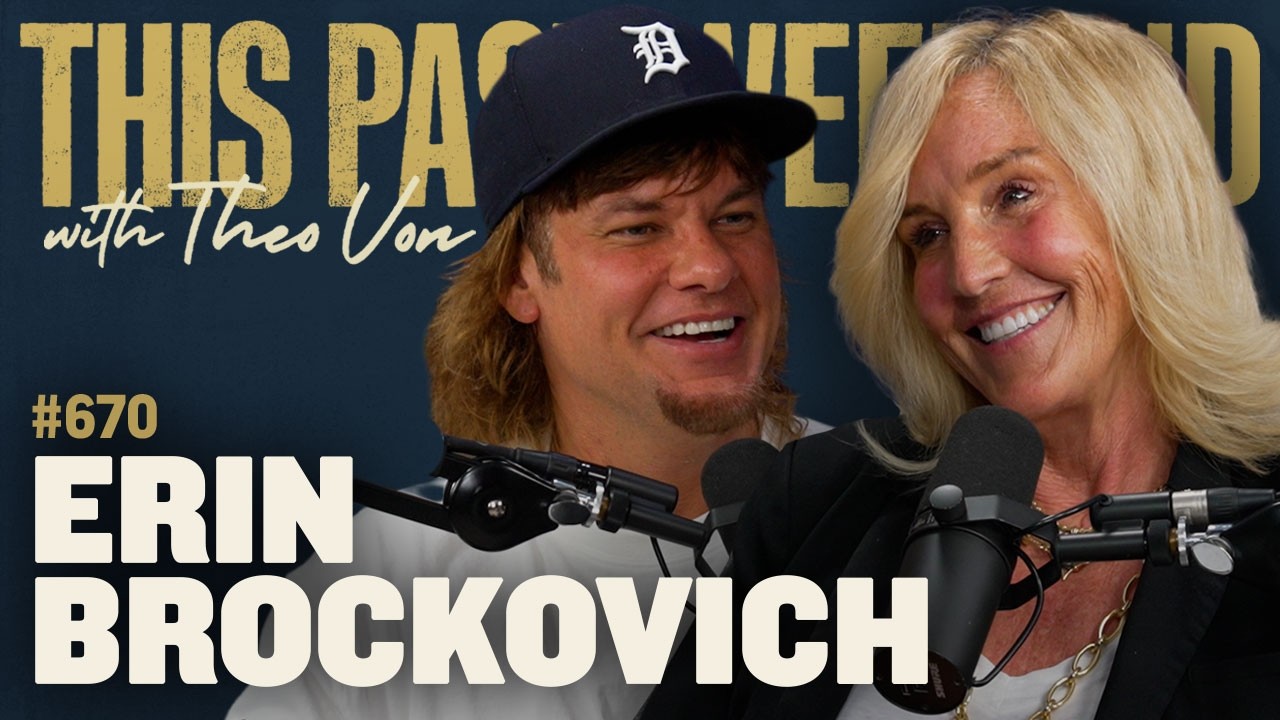 Erin Brockovich | This Past Weekend w/ Theo Von #670 cover art