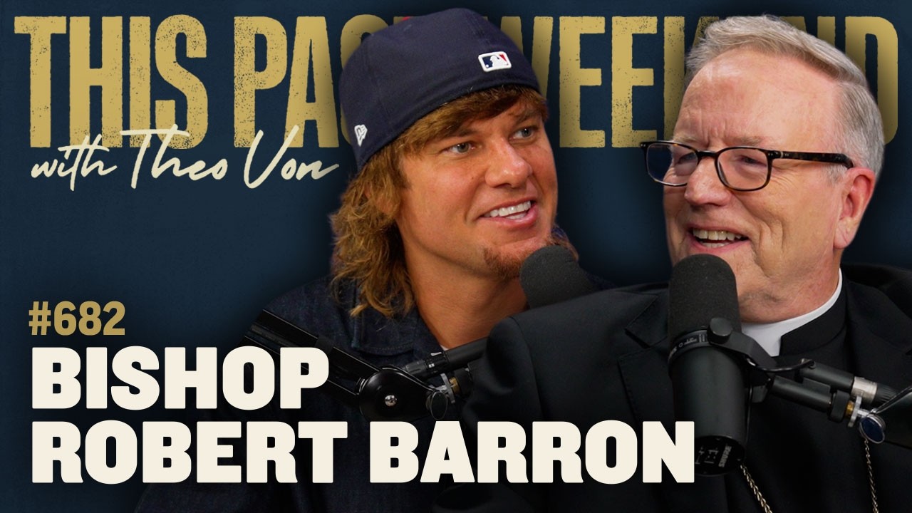 Bishop Robert Barron | This Past Weekend w/ Theo Von #682 cover art