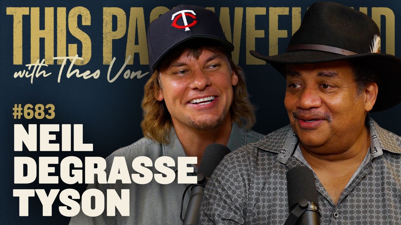 Neil deGrasse Tyson | This Past Weekend w/ Theo Von #683 cover art