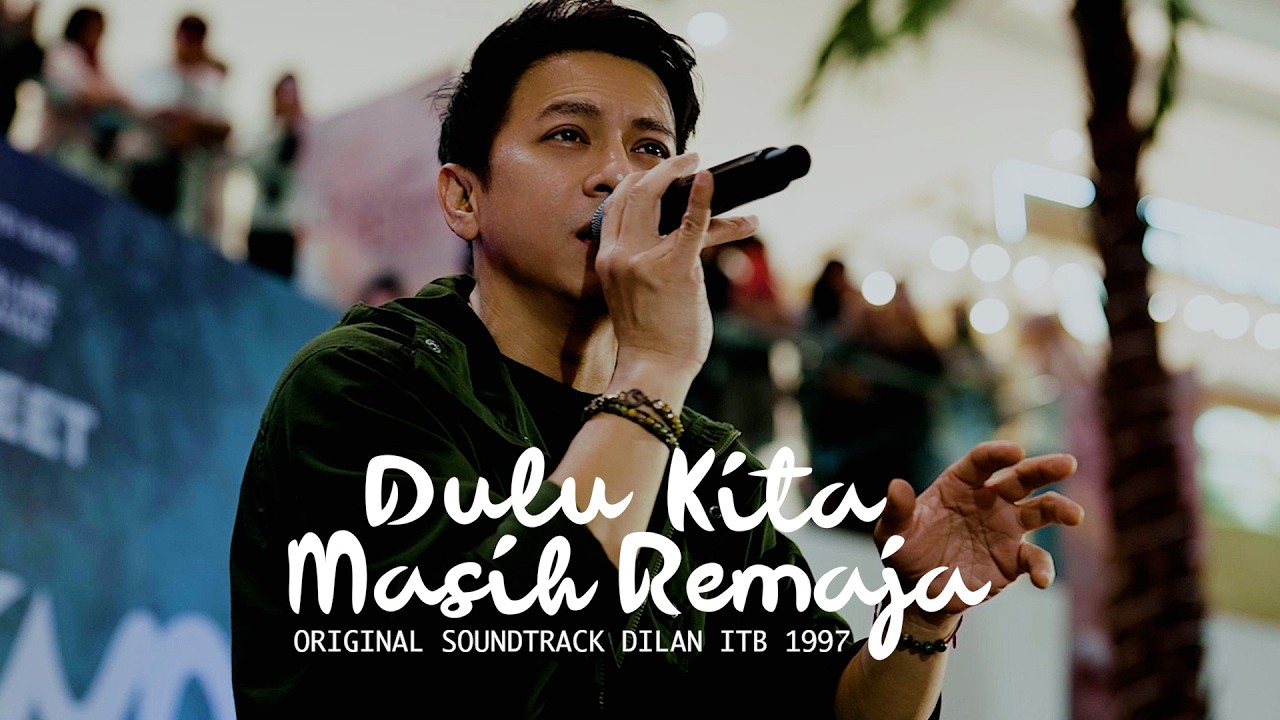 Ariel NOAH - Dulu Kita Masih Remaja (OST. Dilan ITB 1997) | Live Performance cover art