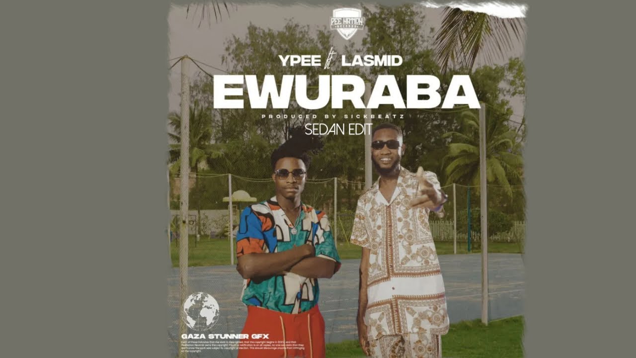Ypee ft Lasmid - Ewuraba (Sedan Edit) cover art