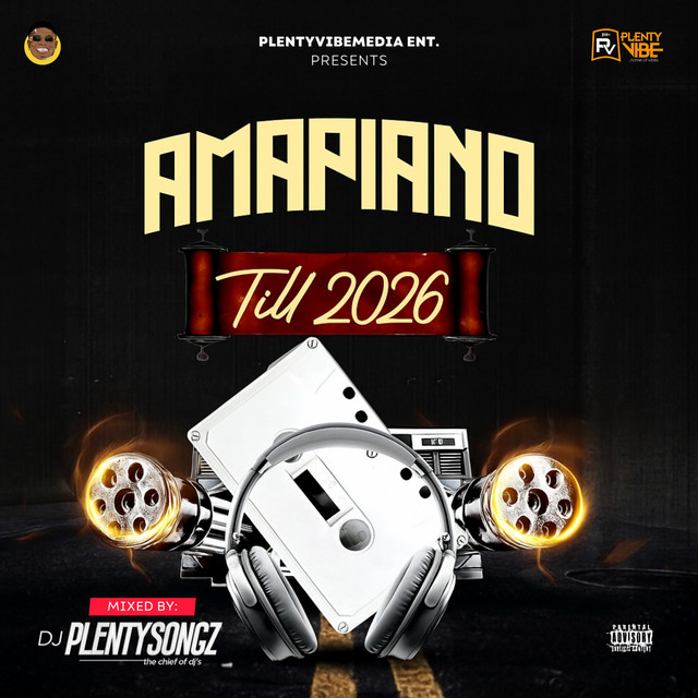 Amapiano Till 2026 - Mixtape cover art