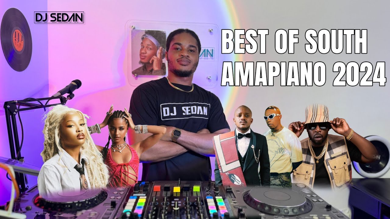 Best South Africa Amapiano 2024 | Sedan Session, Uncle Waffle, DJ Maphorisa, Kabza De Small, TotiM cover art