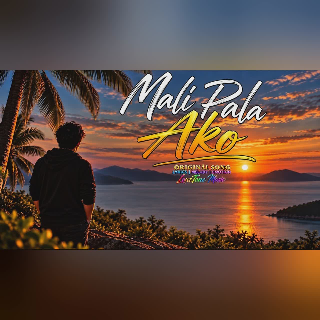 MALI PALA AKO | OFFICIAL LYRIC VIDEO | LENZTONE MUSIC cover art