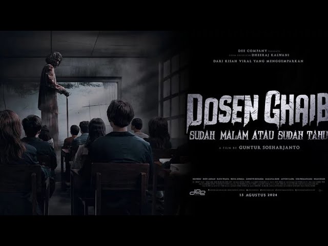 FULL MOVIE "DOSEN GHOIB" Sudah Malam Atau Sudah Tahu, Film Horor 2024 cover art