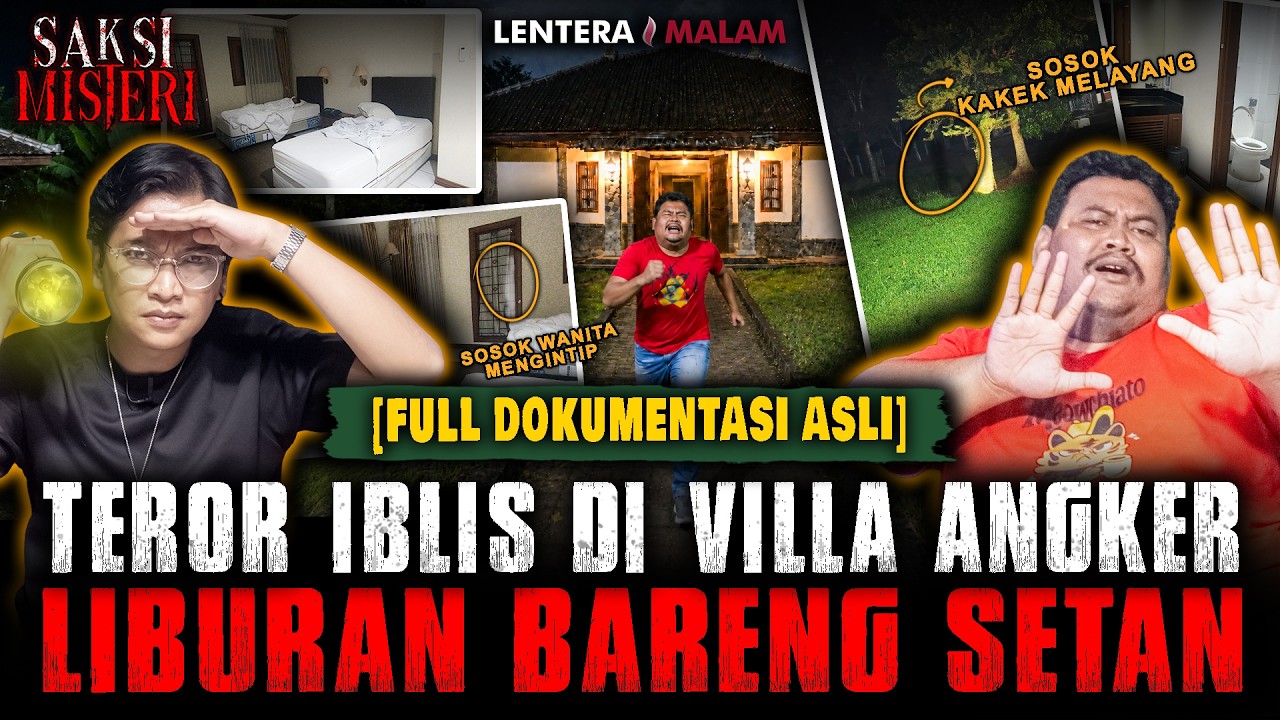 TEROR VILLA ANGKER, LIBURAN BERAKHIR DIGENTAYANGI SETAN cover art