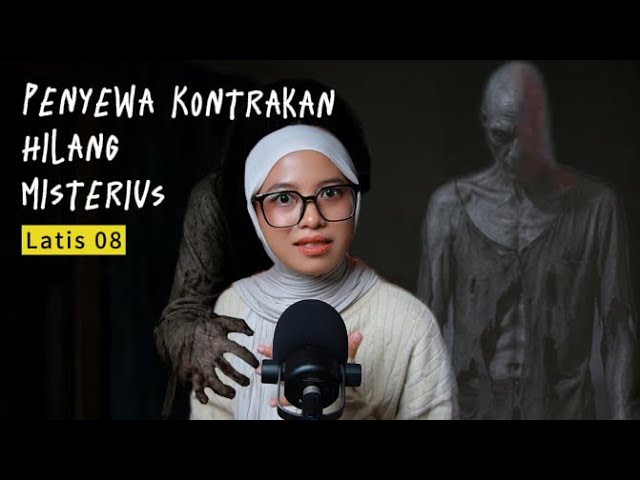 Penyewa Kontrakan Hilang Misterius | Latis 08 cover art