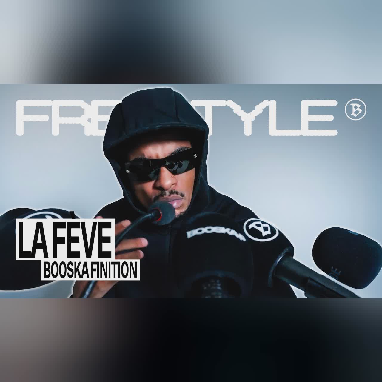 La Fève | Freestyle Booska Finition cover art