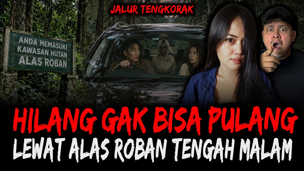 NEKAT BANGET !! TENGAH MALAM LEWAT ALAS ROBAN !! cover art