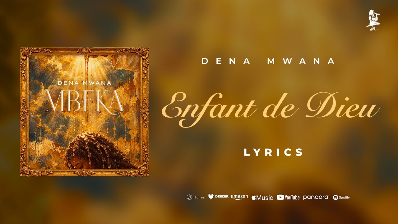 Dena Mwana - Enfant de Dieu (Lyrics video) cover art