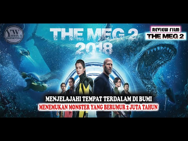 MONSTER BERUMUR 2 JUTA TAHUN DARI TEMPAT TERDALAM BUMI!!!   THE MEG 2 - [REVIEW FILM] cover art