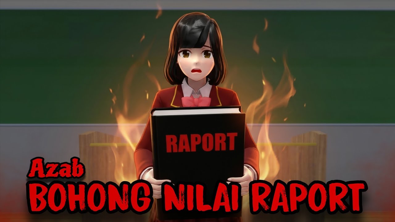 AZAB BOHONG NILAI RAPORT || HORROR MOVIE SAKURA SCHOOL SIMULATOR cover art