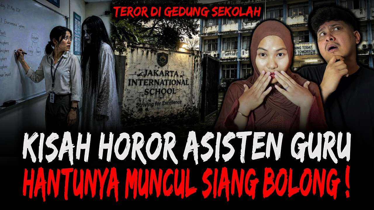 HORORNYA GAK WAJAR !! GINI RASANYA JADI ASISTEN GURU DI SEKOLAH ANGKER cover art