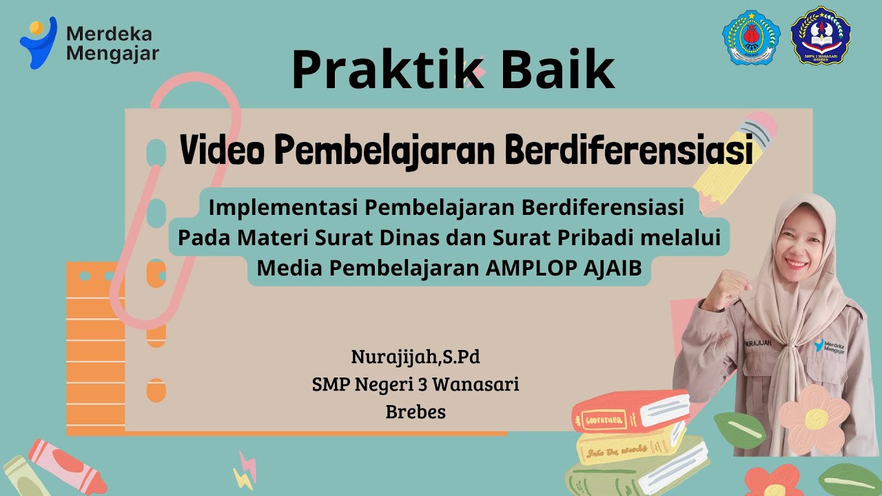 Praktik Baik Pembelajaran Berdiferensiasi Materi Surat Dinas dan Surat Pribadi | Media Amplop Ajaib cover art