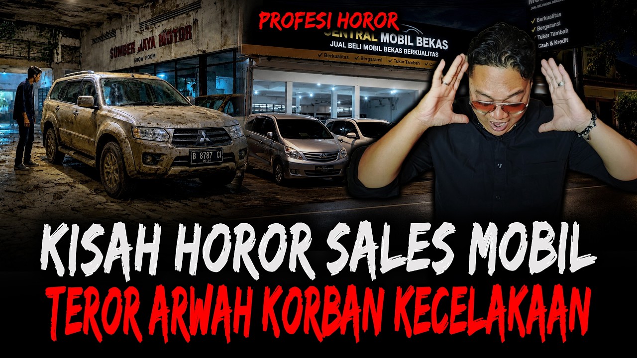 JUAL MOBIL BONUS SETAN ?? KESAKSIAN HOROR SALES MOBIL BEKAS cover art