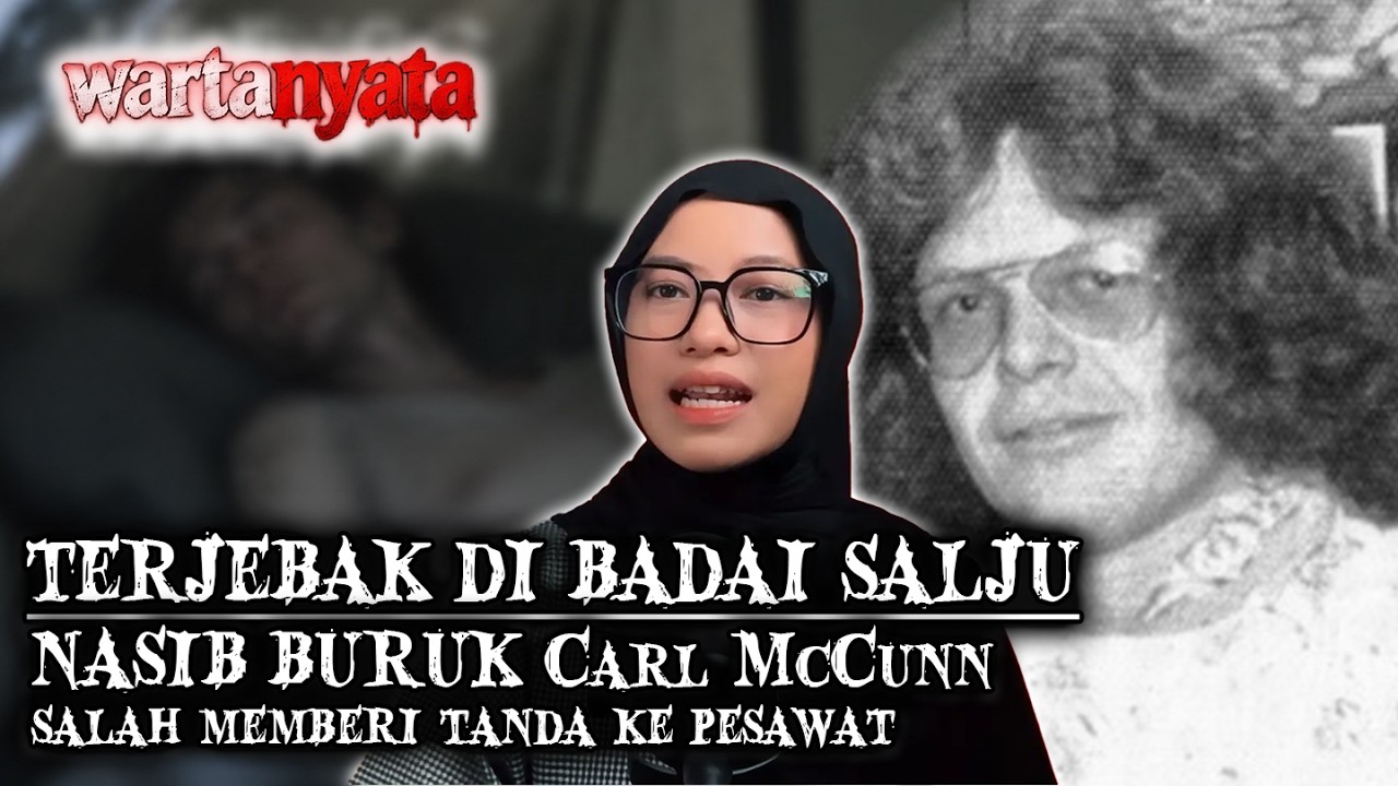 Terjebak Berbulan - Bulan Karna Salah Memberi Isyarat Untuk Pulang !!! Kisah Tragis CARL MCCUNN cover art