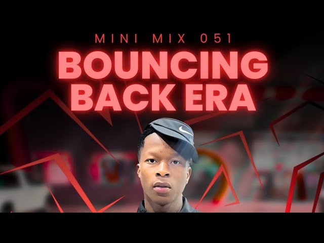 051_Dj Rex_sA - Bouncing Back Era (Mini Mix) cover art