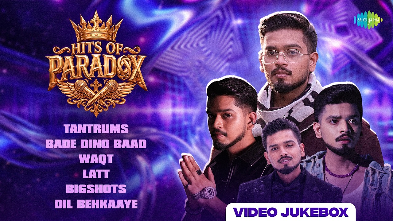 Hits of Paradox - Video Jukebox | Waqt | Bade Dino Baad | Latt | Tantrums | Bigshots | Dil Behkaaye cover art