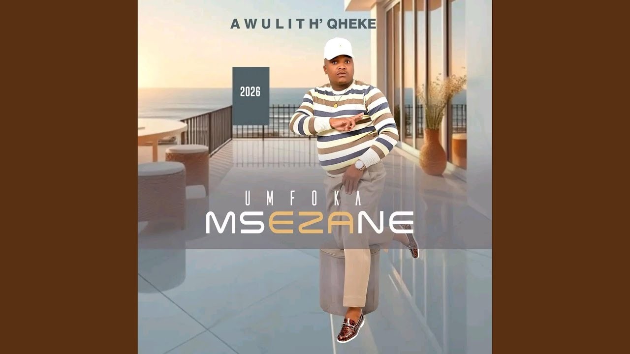 Umfoka Msezane – Awulith' Qheke (Full Album 2026) | New Maskandi Music 2026 cover art