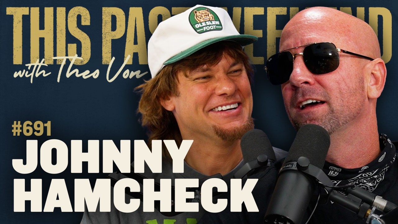 Johnny Hamcheck | This Past Weekend w/ Theo Von #691 cover art