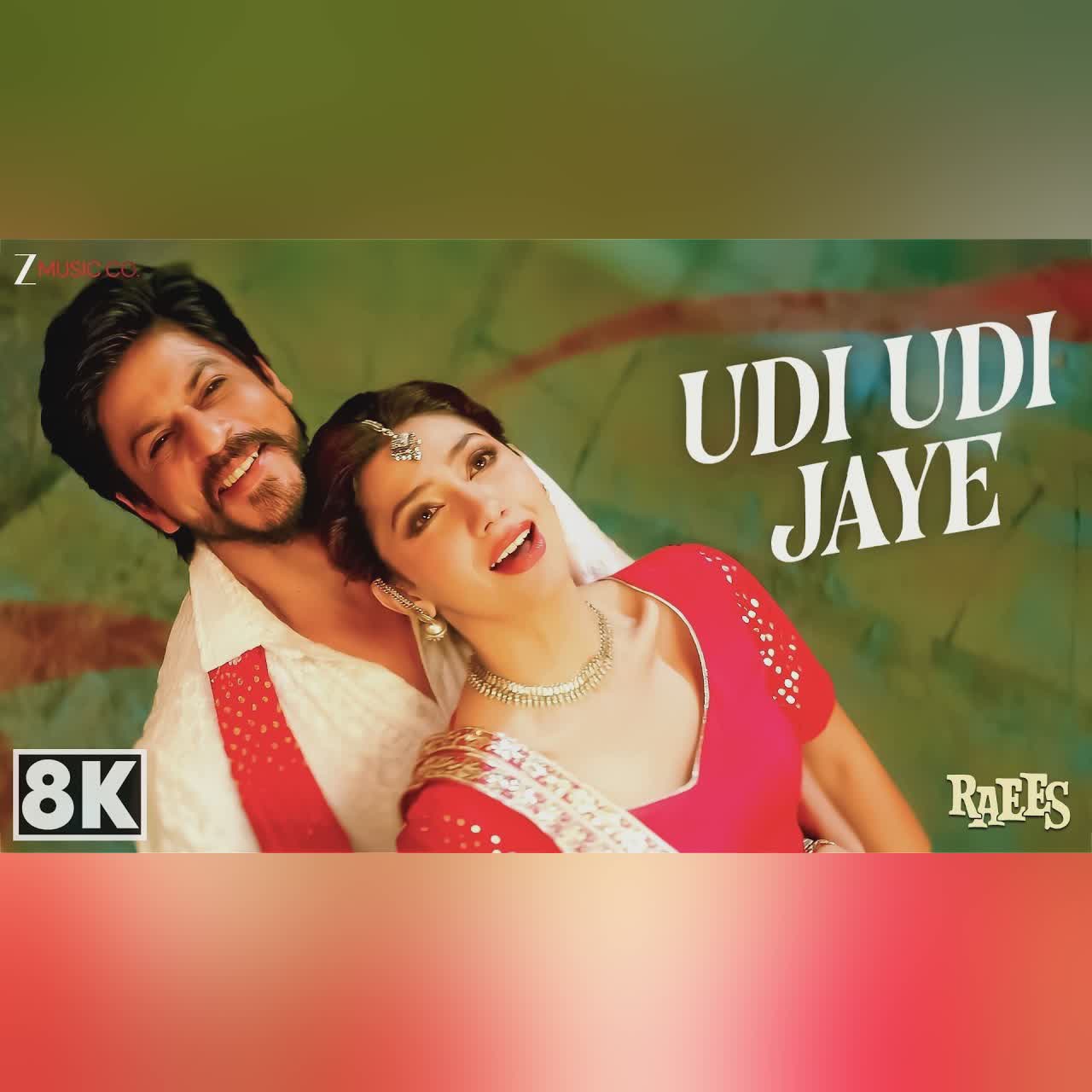 Udi Udi Jaye - 8K Video | Shah Rukh Khan | Raees | Sukhwinder Singh, Bhoomi Trivedi | Navratri Song cover art