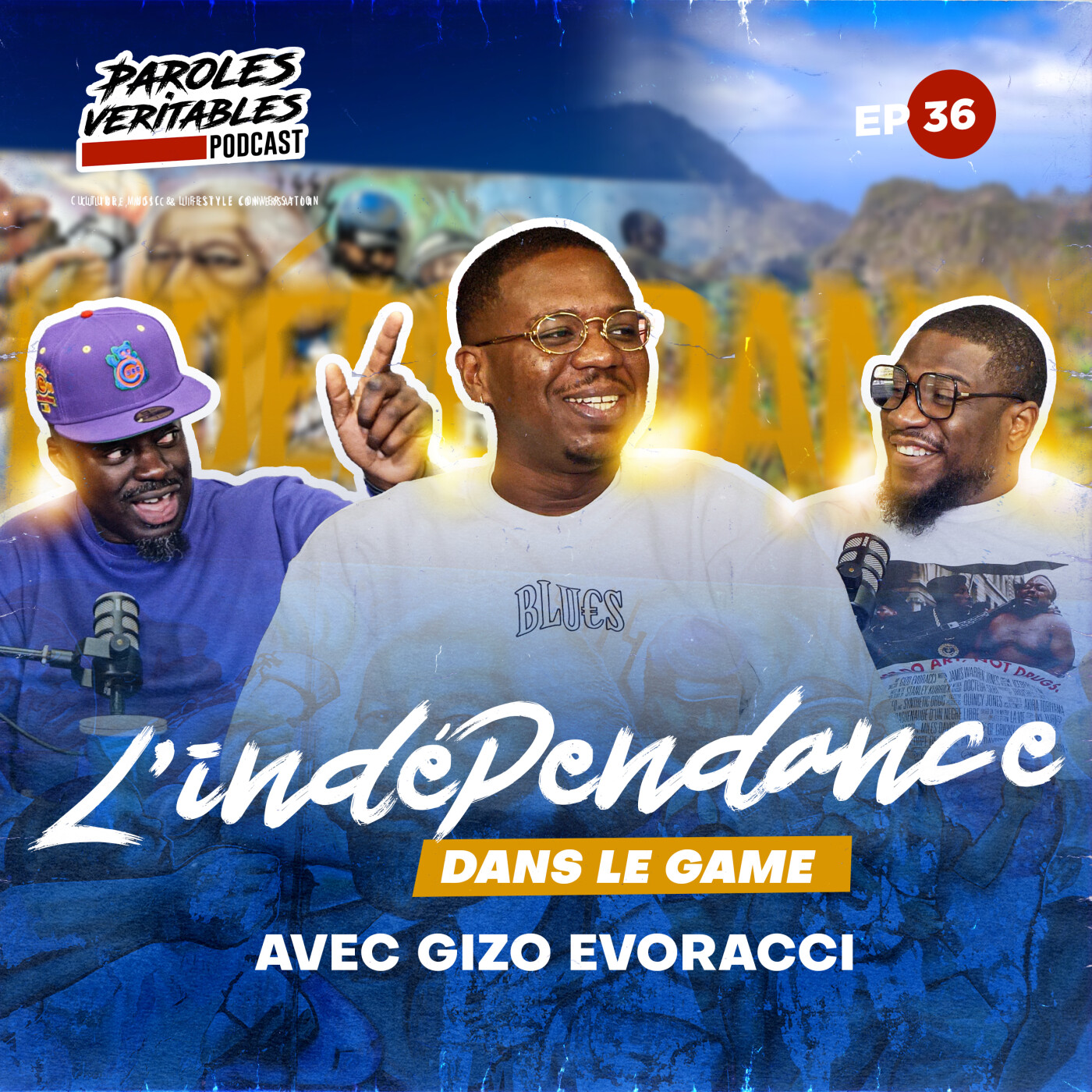 Episode 36 | L'indépendance dans le game avec Gizo Evoracci cover art