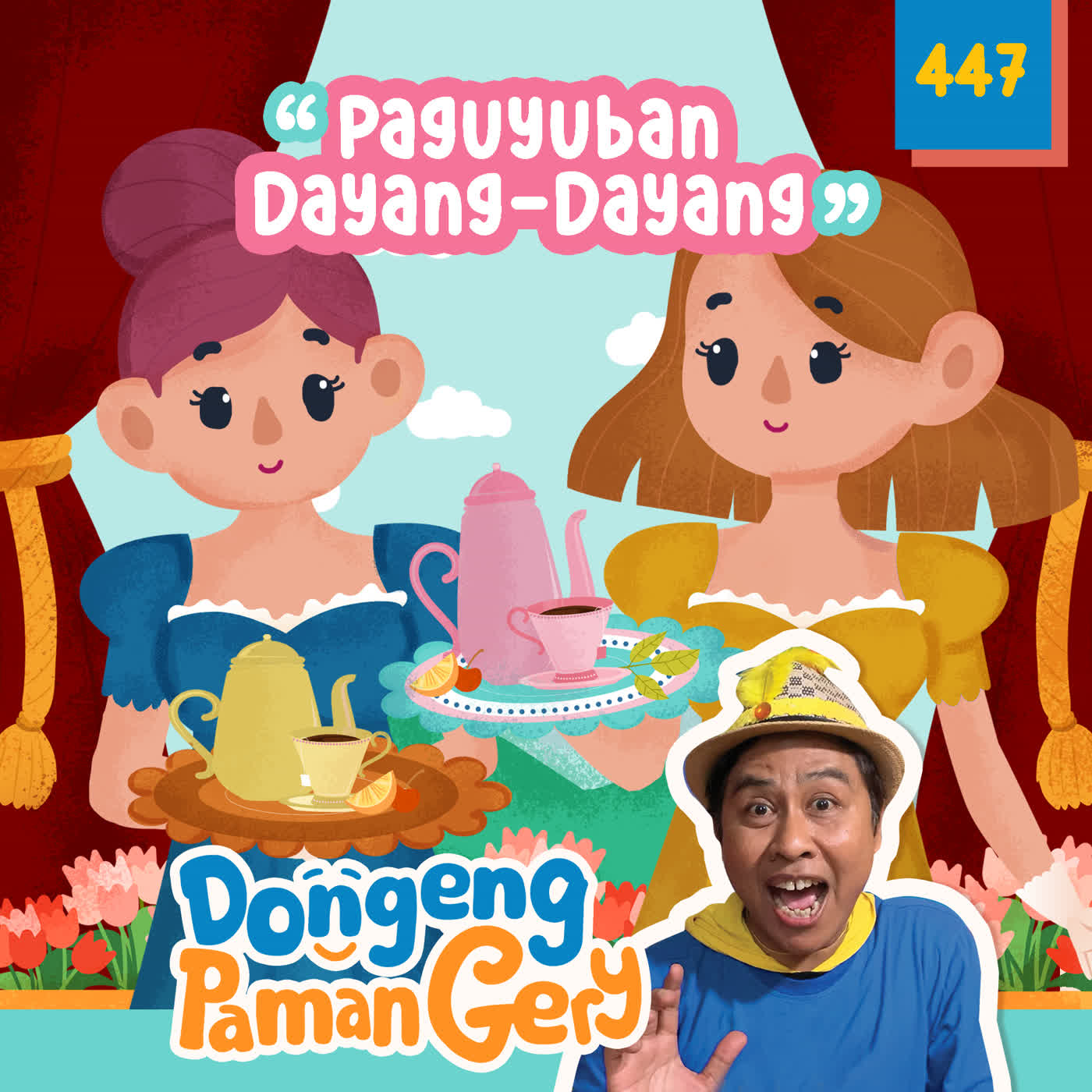 PODCAST DONGENG: EPS. 447 PAGUYUBAN DAYANG-DAYANG cover art