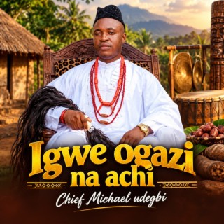 Igwe Ogazi Na Achi cover art