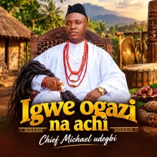 Igwe Ogazi Na Achi cover art
