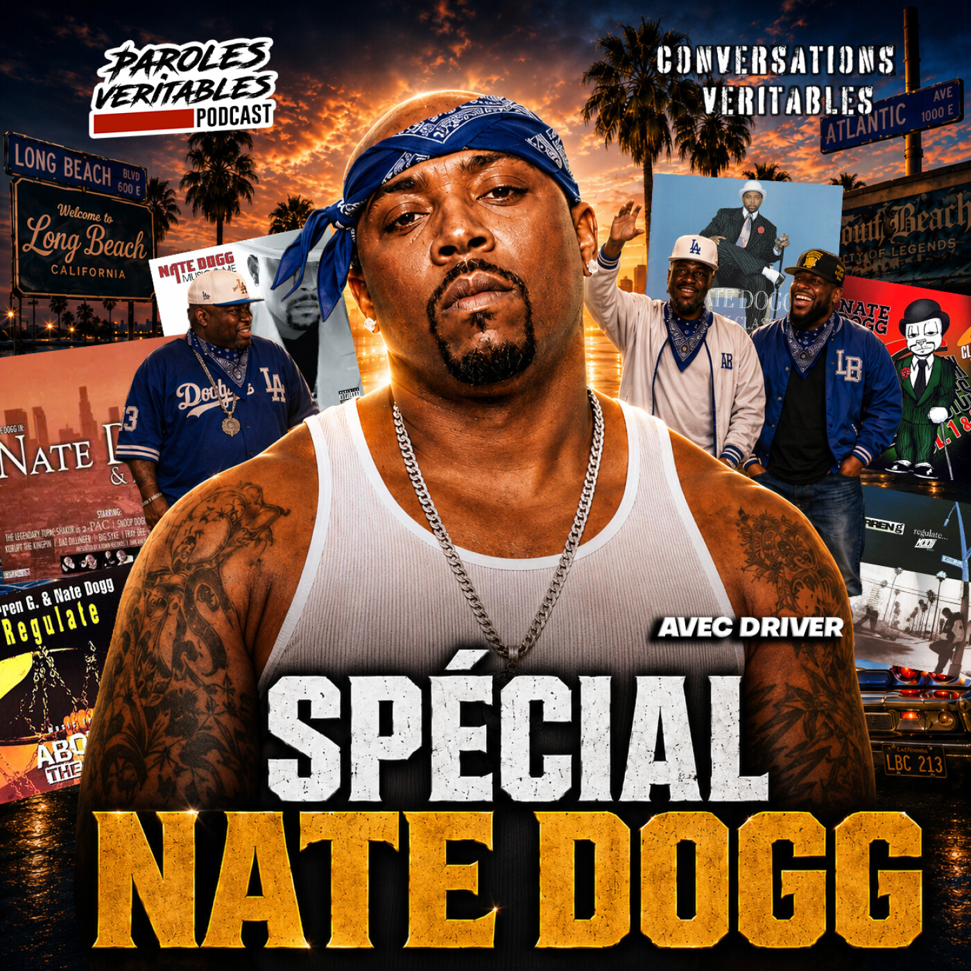 Spécial Nate Dogg avec @RouleavecDriver | Conversations Veritables cover art