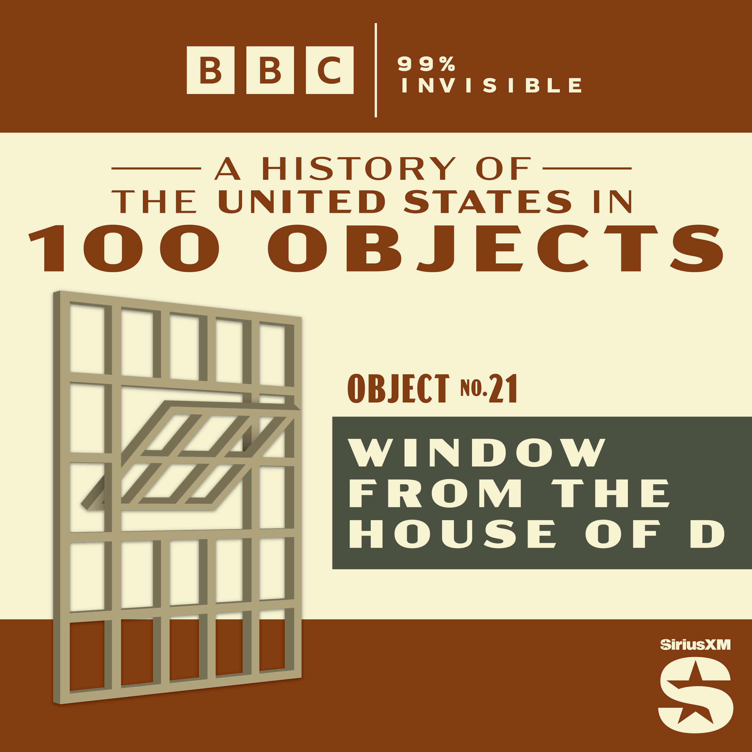100 Objects #21: Window from the House of D cover art