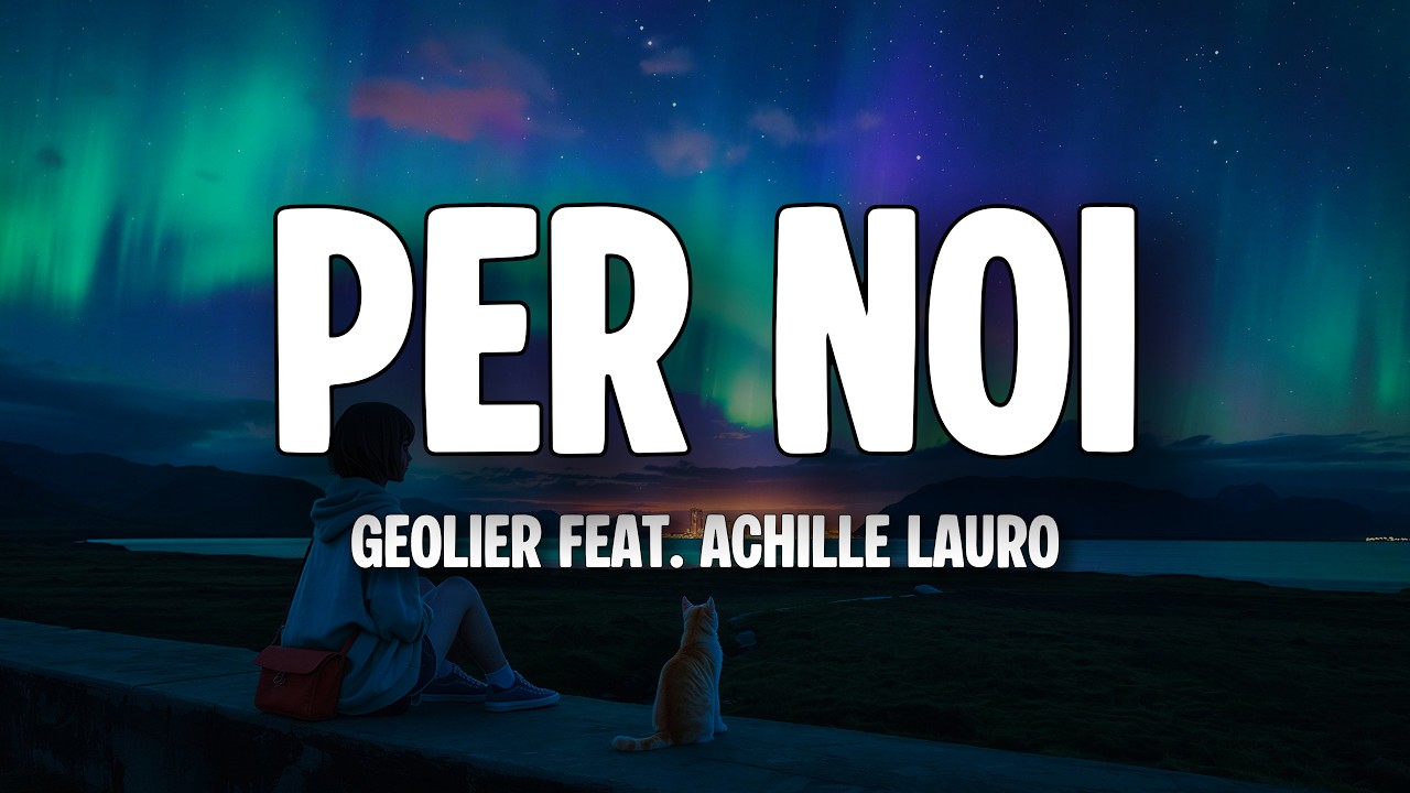 Geolier - PER NOI (Testo/Lyrics) feat. Achille Lauro cover art