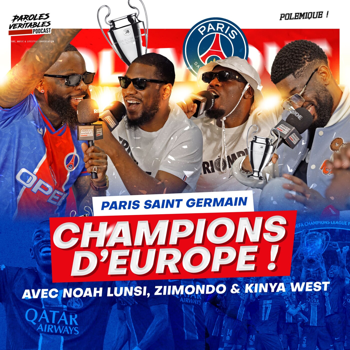 Champions d'Europe ! avec Noah lunsi, Ziimondo & Kinya West | Polémique cover art