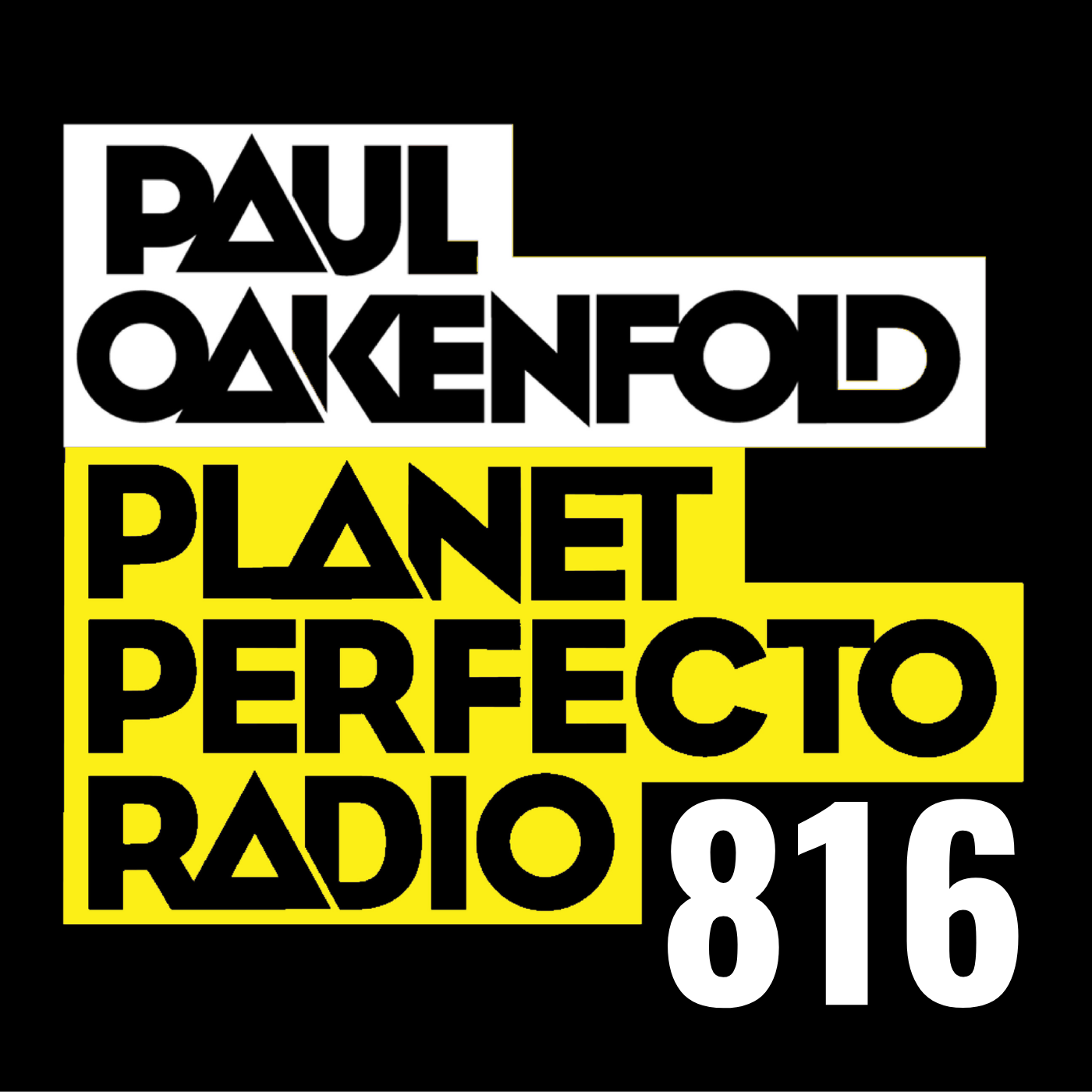Planet Perfecto Podcast 816 ft. Paul Oakenfold cover art