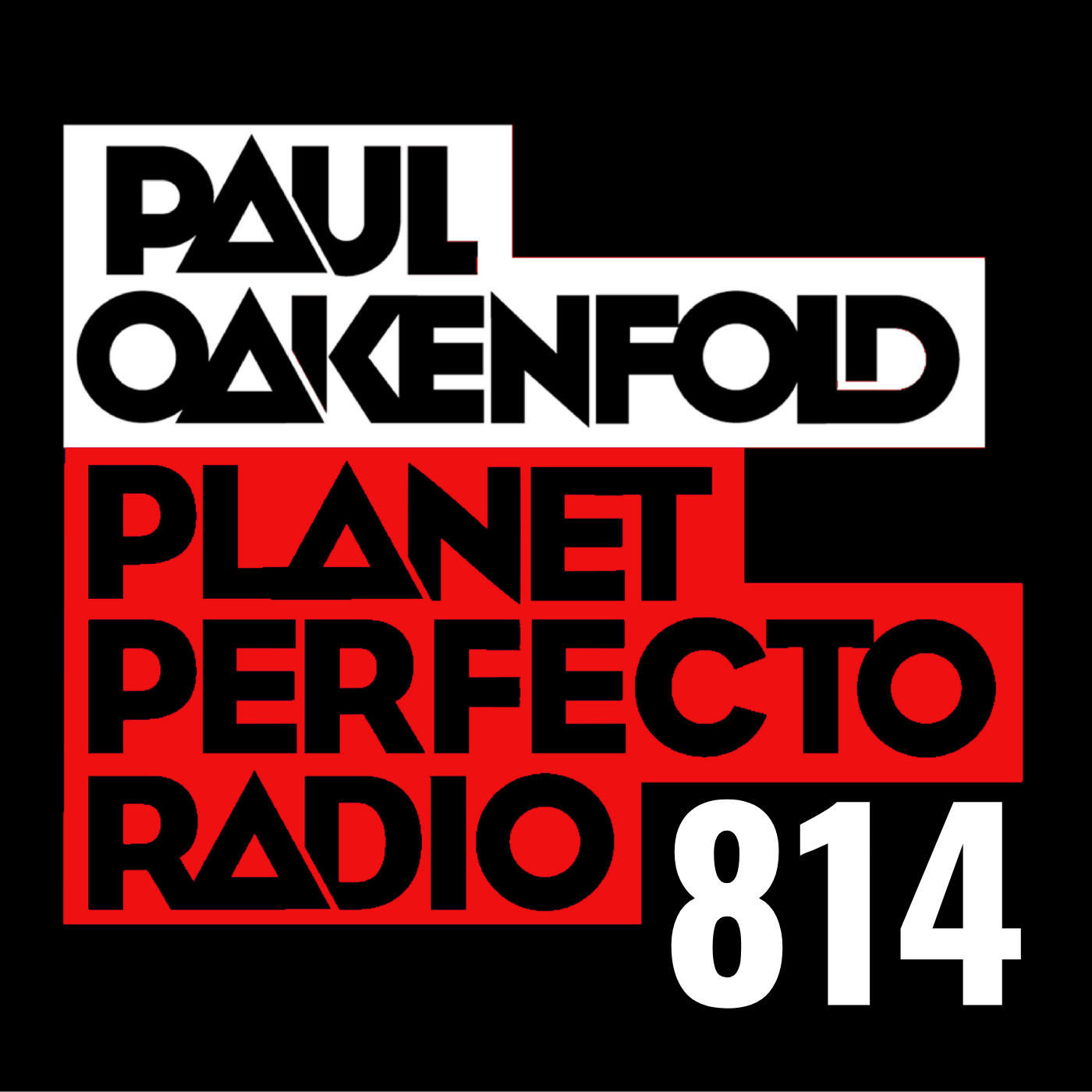 Planet Perfecto Podcast 814 ft. Paul Oakenfold cover art