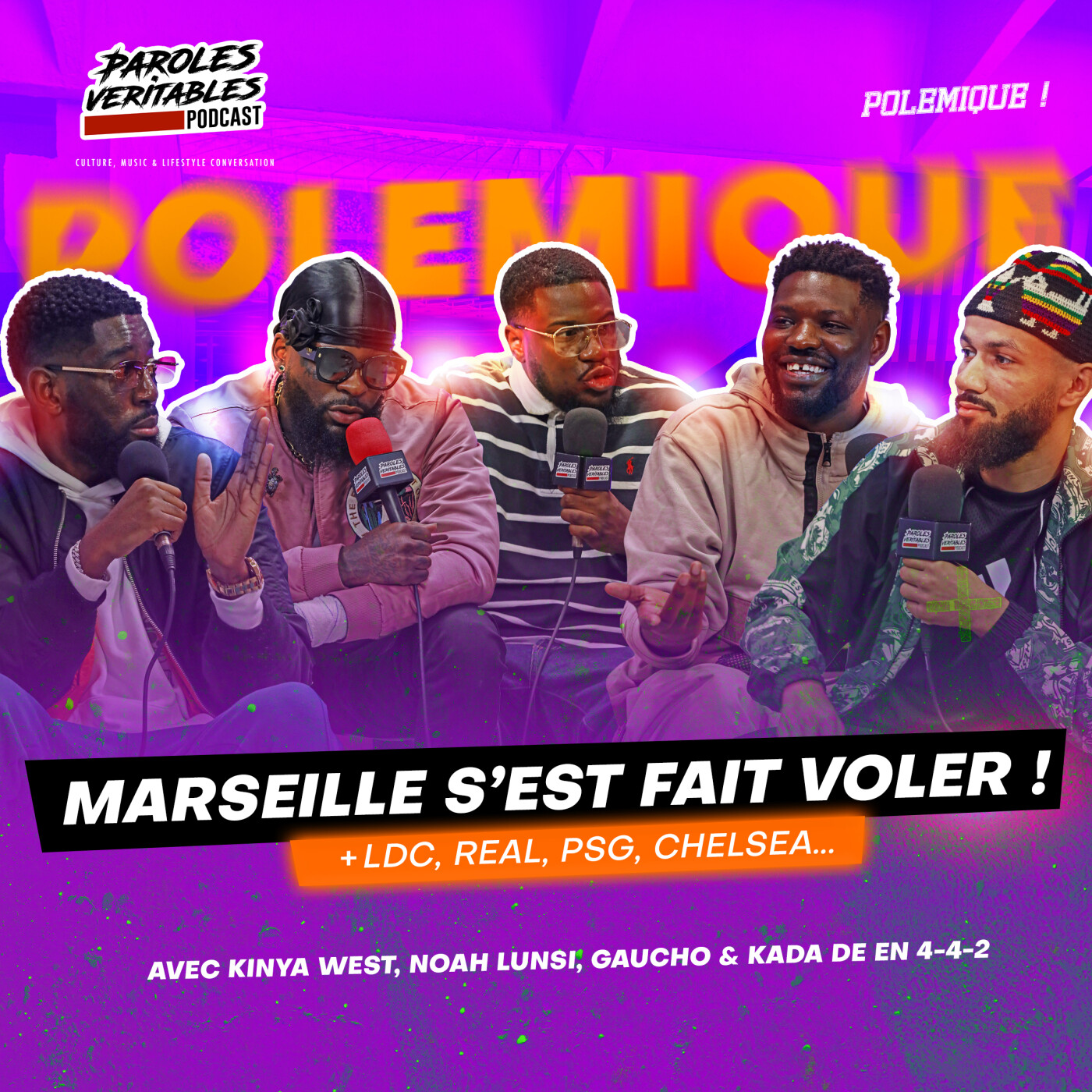 Marseille, PSG, Madrid, Chelsea.. avec Kinya West, Noah Lundi, Gaucho et Kada | Polémique cover art